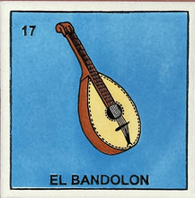 Load image into Gallery viewer, loteria tile el bandolon